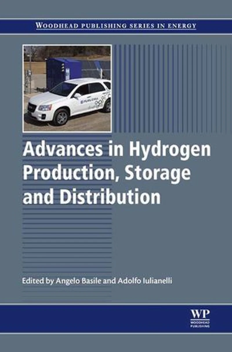 Advances Hydrogen Production, Storage and Distribution