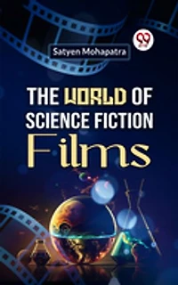 The World of Science Fiction Films