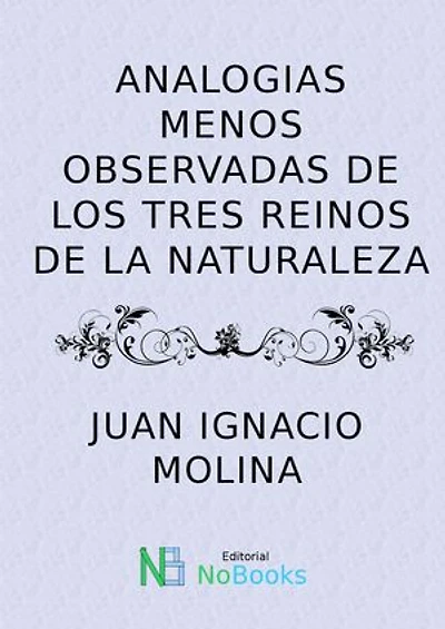 Analogias menos observadas de los tres reinos de la naturaleza