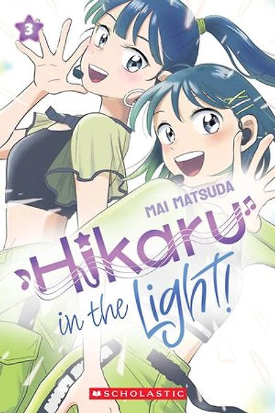 Hikaru the Light! (Volume 3)