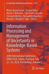 Information Processing and Management of Uncertainty Knowledge-Based Systems: 20th International Conference, IPMU 2024, Lisbon, Portugal, July 22-26, Proceedings, Volume 3