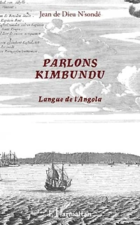 Parlons Kimbundu: Langue de l'Angola