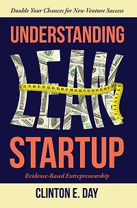 Understanding Lean Startup: Evidence-Based Entrepreneurship