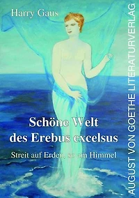 Schöne Welt des Erebus excelsus: Streit auf Erden, so am Himmel