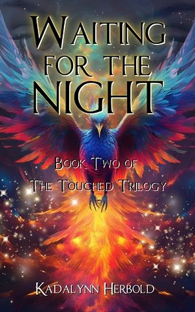 Waiting for the Night: Book Two of the Touched Trilogy
