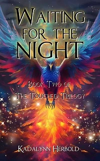 Waiting for the Night: Book Two of the Touched Trilogy