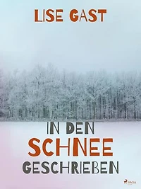 In den Schnee geschrieben