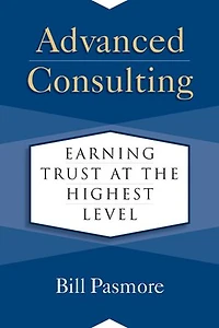 Advanced Consulting: Earning Trust At The Highest Level