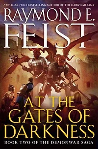 At the Gates of Darkness: Book Two Demonwar Saga