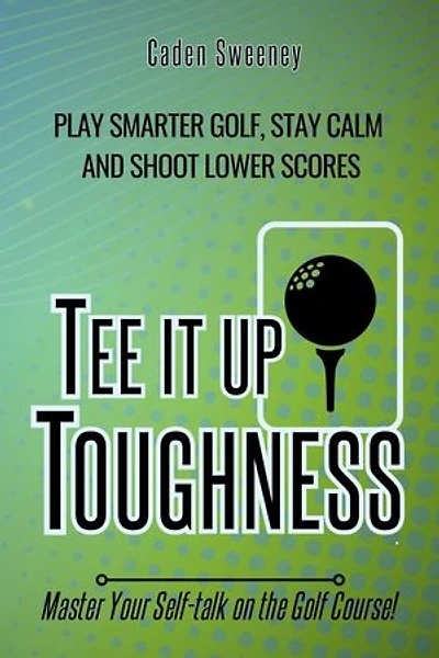 Tee it up Toughness: Tee It Up, #1