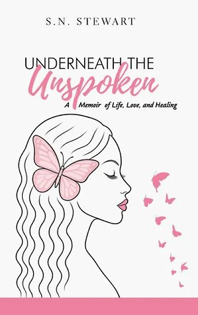 Underneath The Unspoken: A Memoir of Silence, Survival, and the Journey to Healing