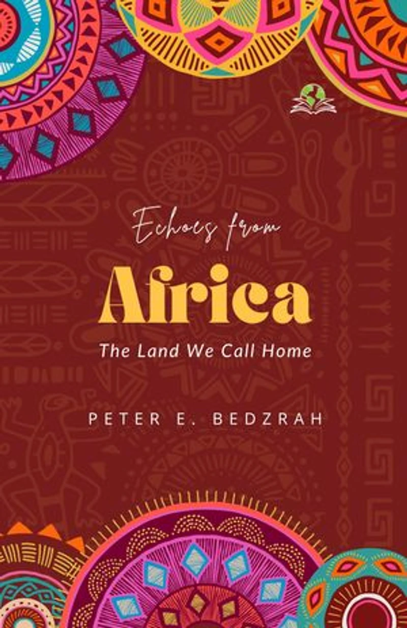 Echoes from Africa: The Land We Call Home