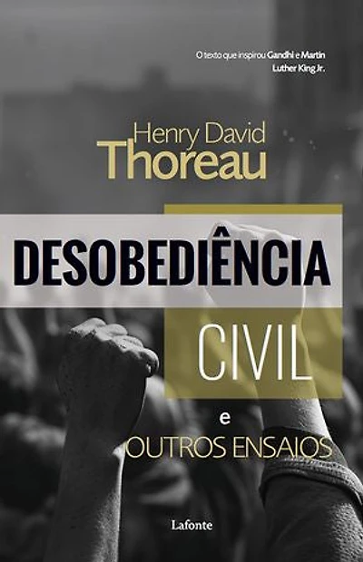 Desobediência Civil: e Outros Ensaios