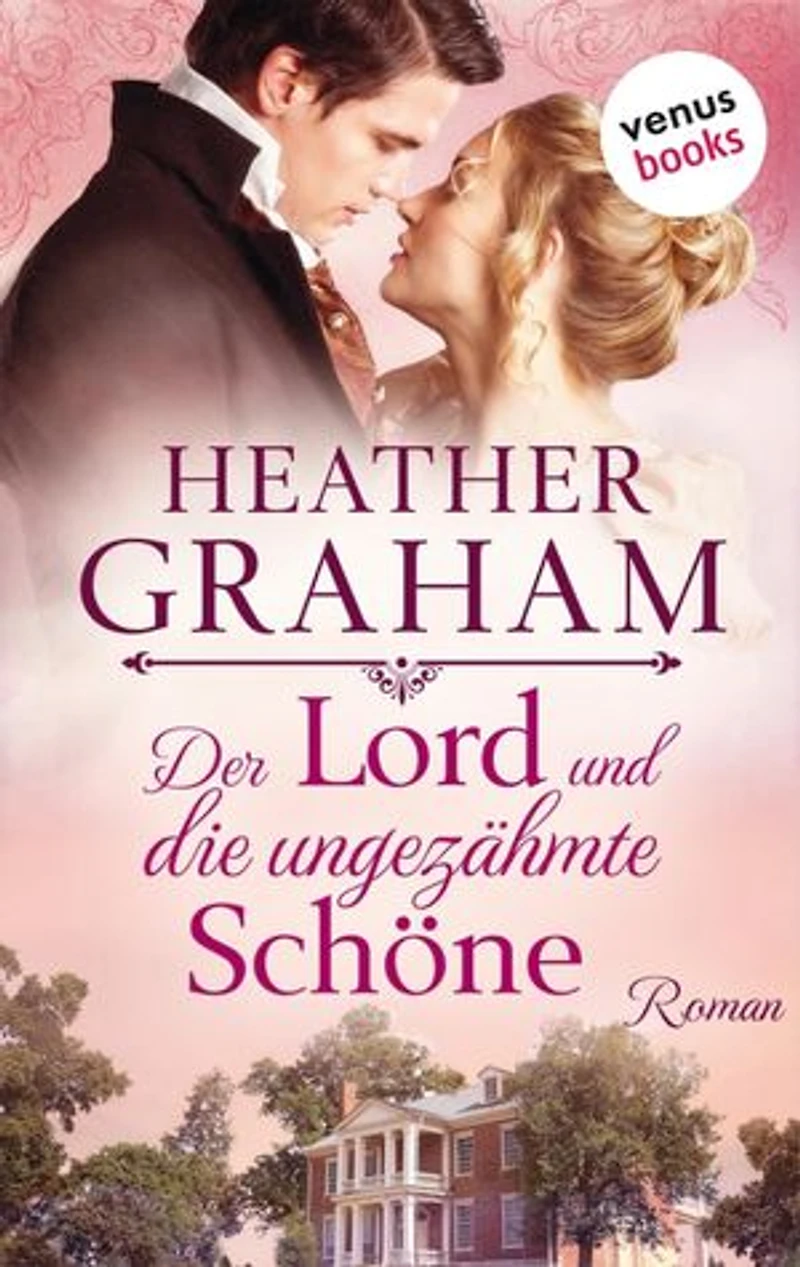 Die Geliebte des Freibeuters: Cameron-Saga Band 2: Roman