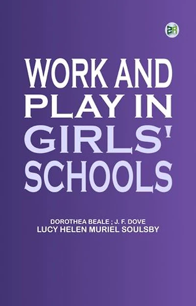 Work and Play in Girls' Schools