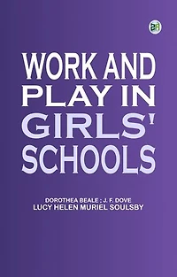 Work and Play in Girls' Schools