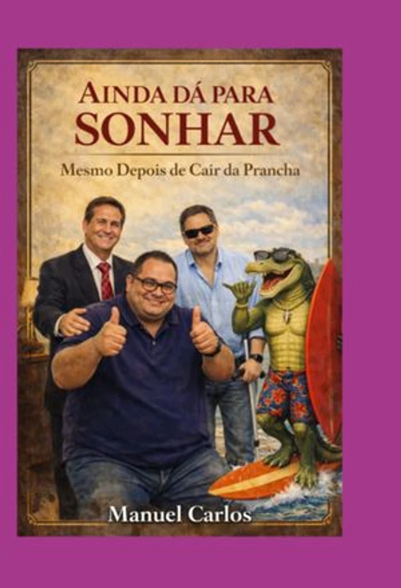 Ainda Dá Para Sonhar