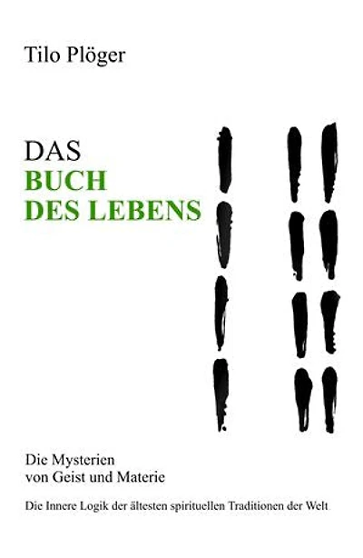 DAS BUCH DES LEBENS: Die Mysterien von Geist und Materie