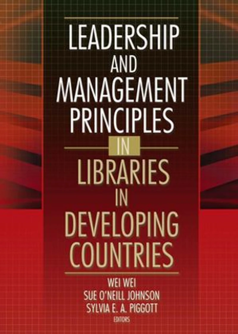 Leadership and Management Principles Libraries Developing Countries