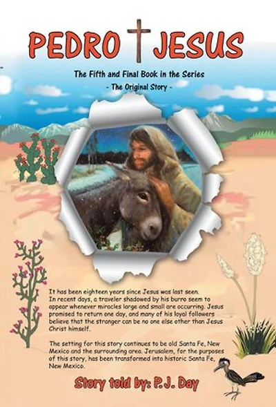 Pedro and Jesus: The Fifth and Final Book in the Series