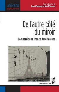 De l'autre côté du miroir: comparaisons franco-américaines