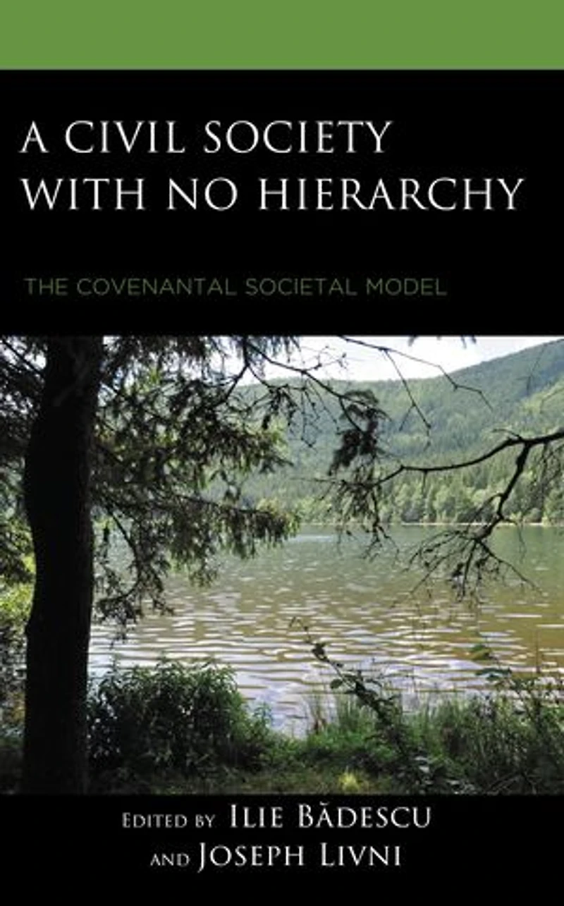 A Civil Society with no Hierarchy: The Covenantal Societal Model