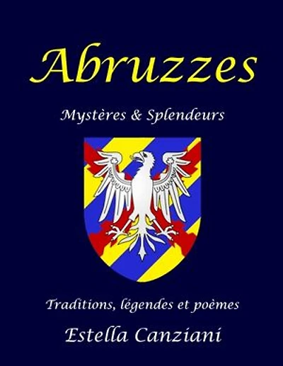 ABRUZZES: MYSTERES ET SPLENDEURS