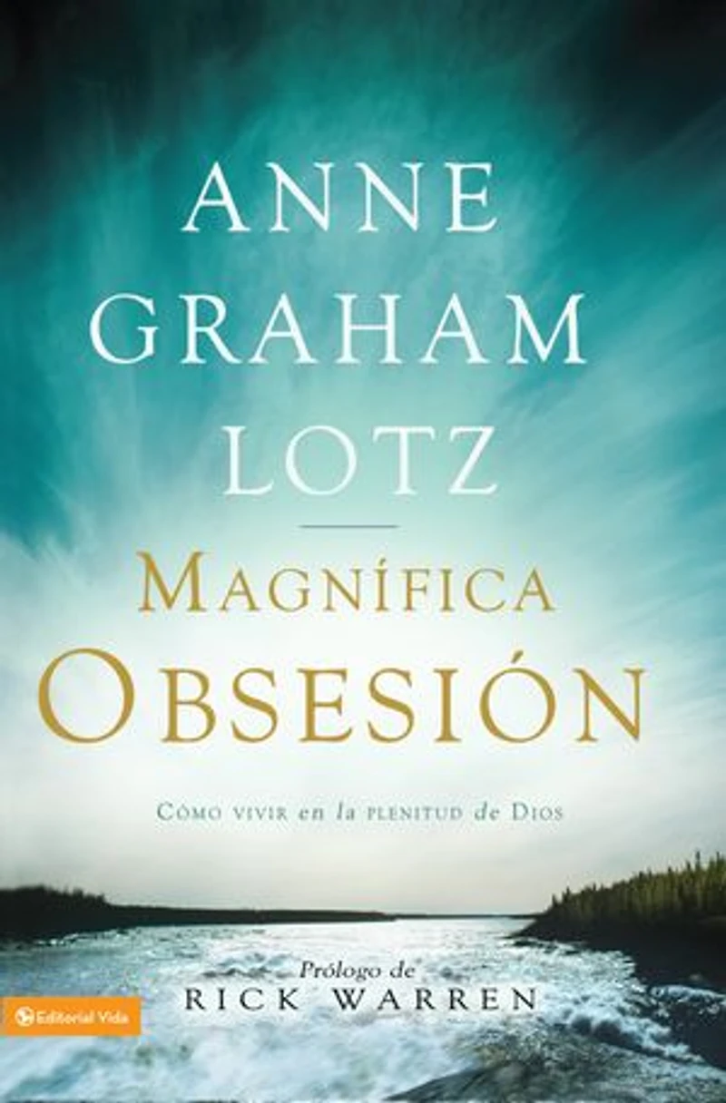 the Magnificent Obsession Bible Study Participant's Guide: Embracing God-Filled Life
