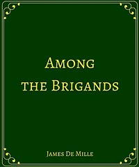 Among the Brigands