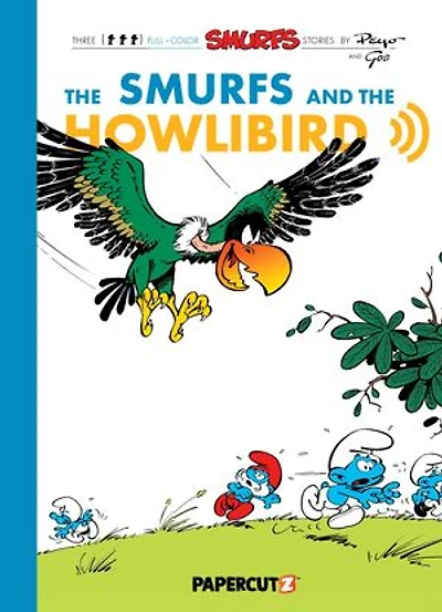 The Smurfs Vol. 6: The Smurfs and the Howlibird