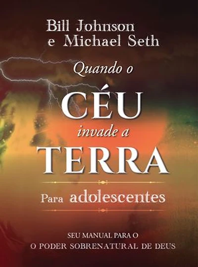 Quando o Céu Invade a Terra para Adolescentes