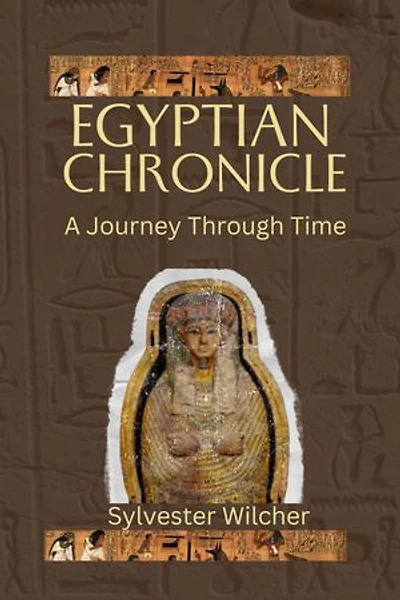 Egyptian Chronicle: A Journey Through Time
