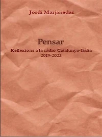 Pensar: Reflexions a la ràdio Catalunya-Itàlia 2019-2023