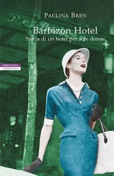 Barbizon Hotel: Storia di un hotel per sole donne