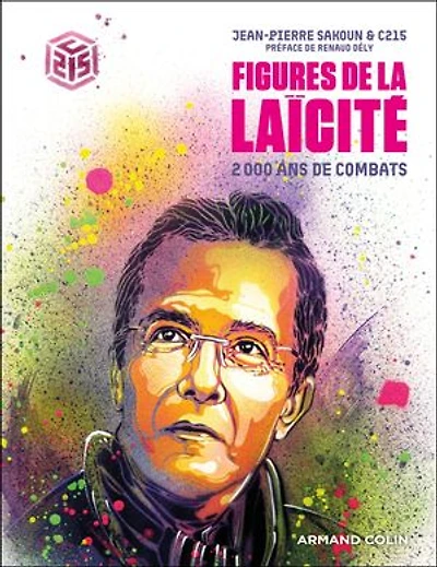 Figures de la laïcité: 2000 ans de combats