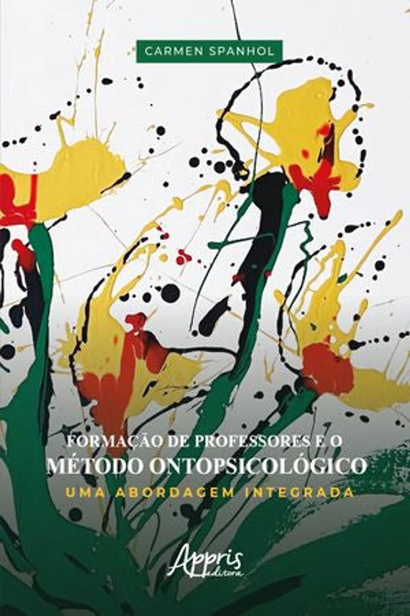 Formação de Professores e o Método Ontopsicológico – Uma Abordagem Integrada