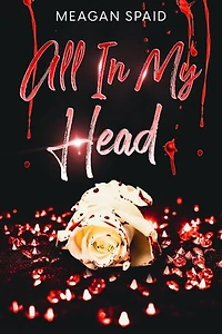 All In My Head: A Dark Vampire Romance