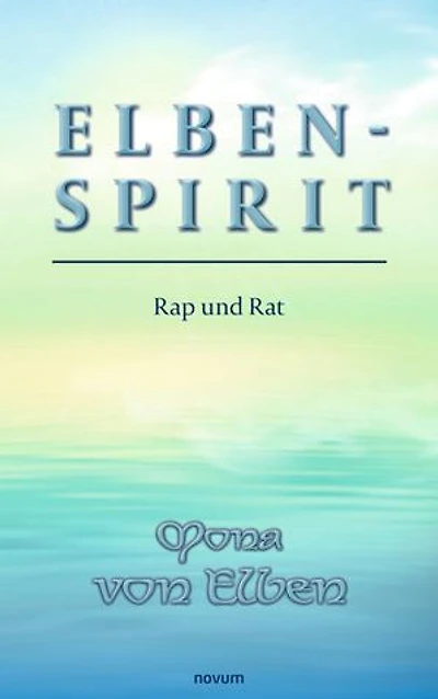 Elben-Spirit: Rap und Rat