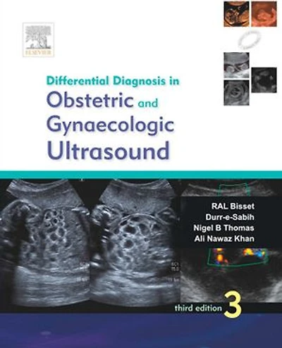 Differential Diagnosis in Obstetrics and Gynecologic Ultrasound - E-Book