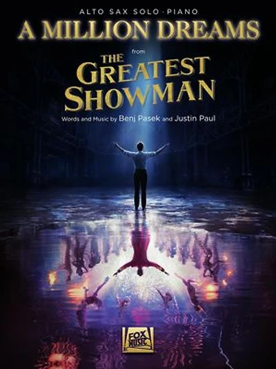 A Million Dreams (from The Greatest Showman): Alto Sax with Piano Accompaniment