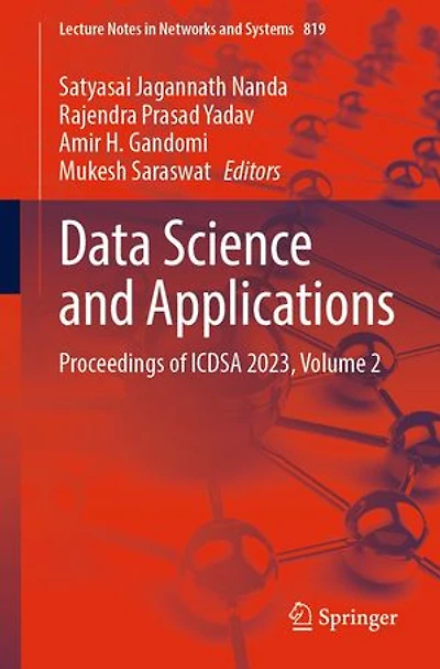 Data Science and Applications: Proceedings of ICDSA 2023, Volume 2