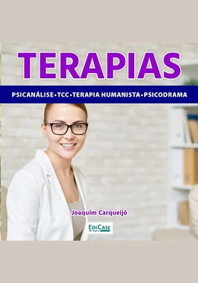 Minibook Terapias: Tipos (psicanalise, TCC...), benefícios, razões para fazer