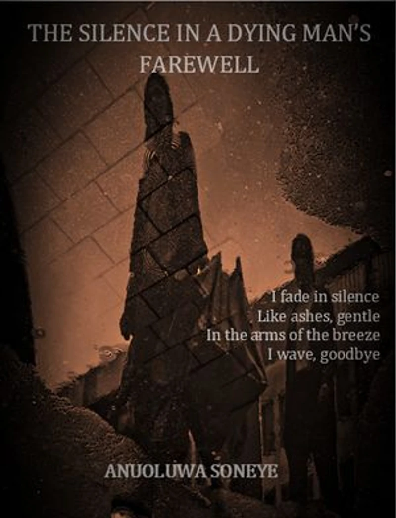 The Silence in a Dying Man's Farewell