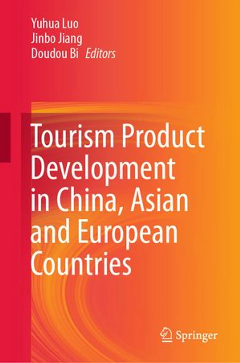 Tourism Product Development China, Asian and European Countries