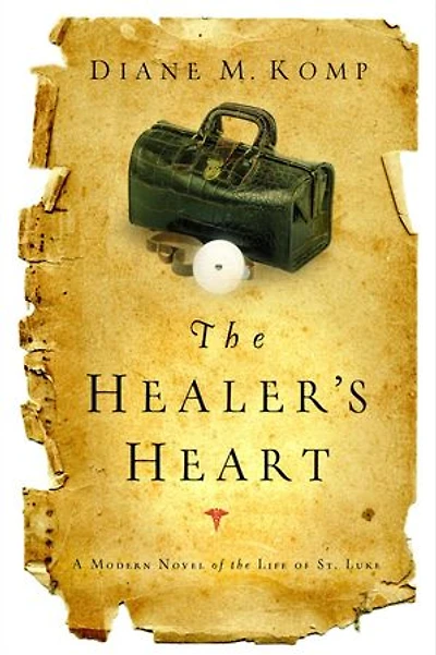 the Healer's Heart: A Modern Novel of Life St. Luke