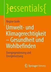 Umwelt- und Klimagerechtigkeit – Gesundheit und Wohlbefinden: Energiegewinnung und Energienutzung