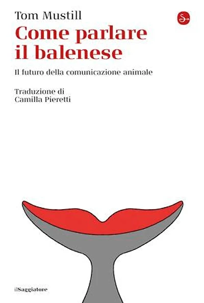 Come parlare il balenese: Il futuro della comunicazione animale