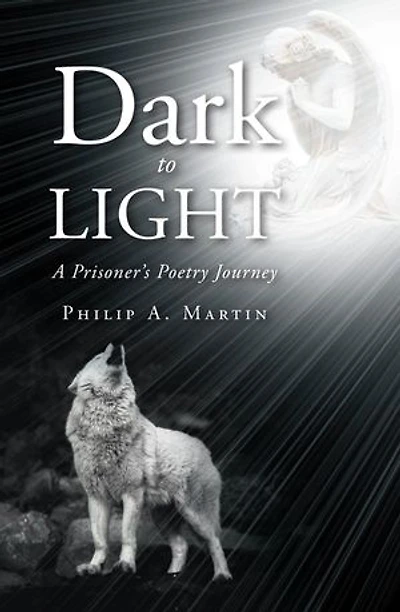 Dark to Light: A Prisoner's Poetry Journey