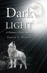 Dark to Light: A Prisoner's Poetry Journey