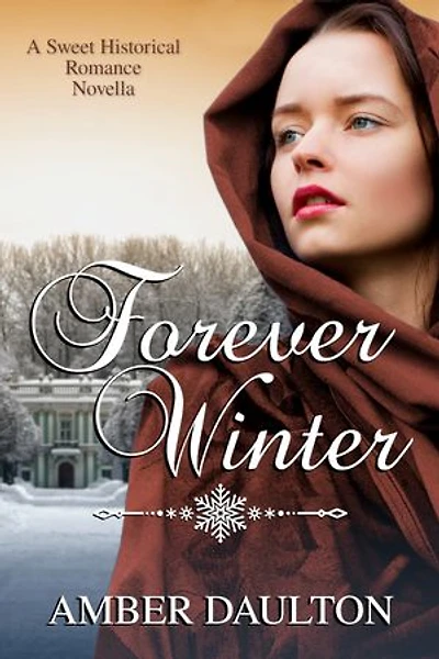 Forever Winter: A Historical Holiday Wedding novella